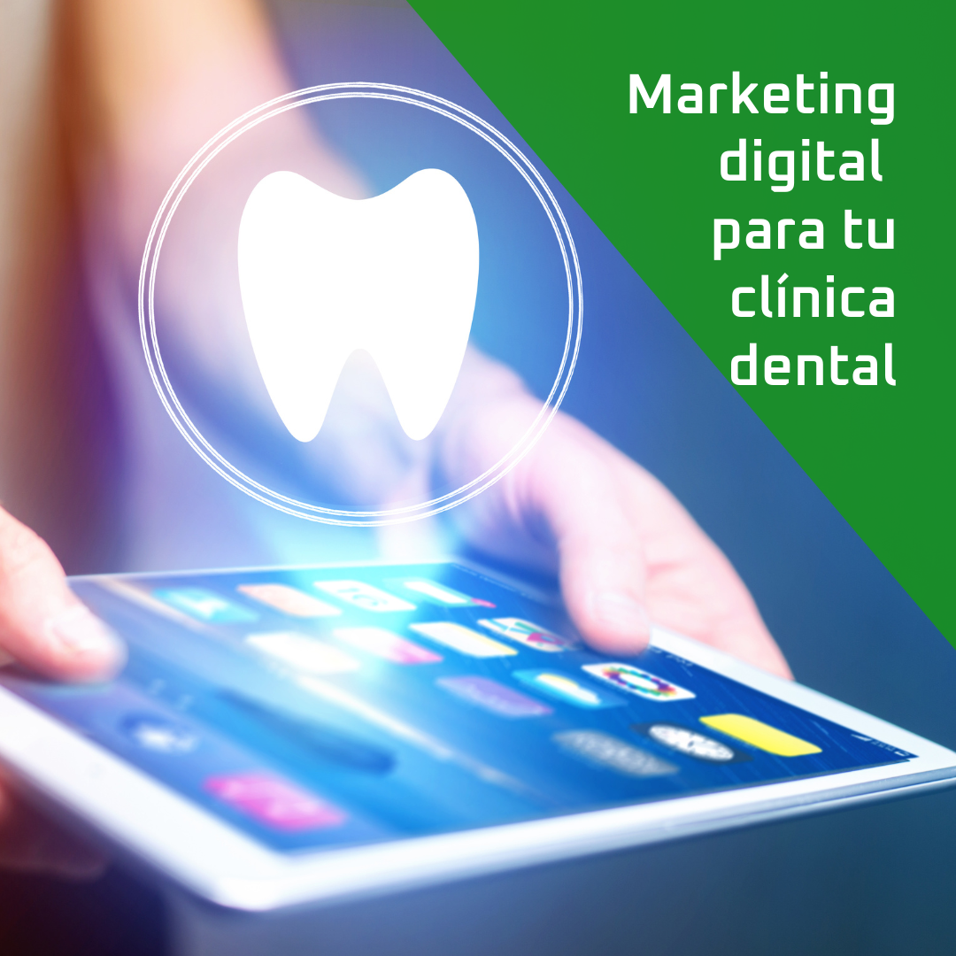 Marketing digital para la clínica dental, presencia en internet, marca digital, aplicaciones y dispositivos móviles