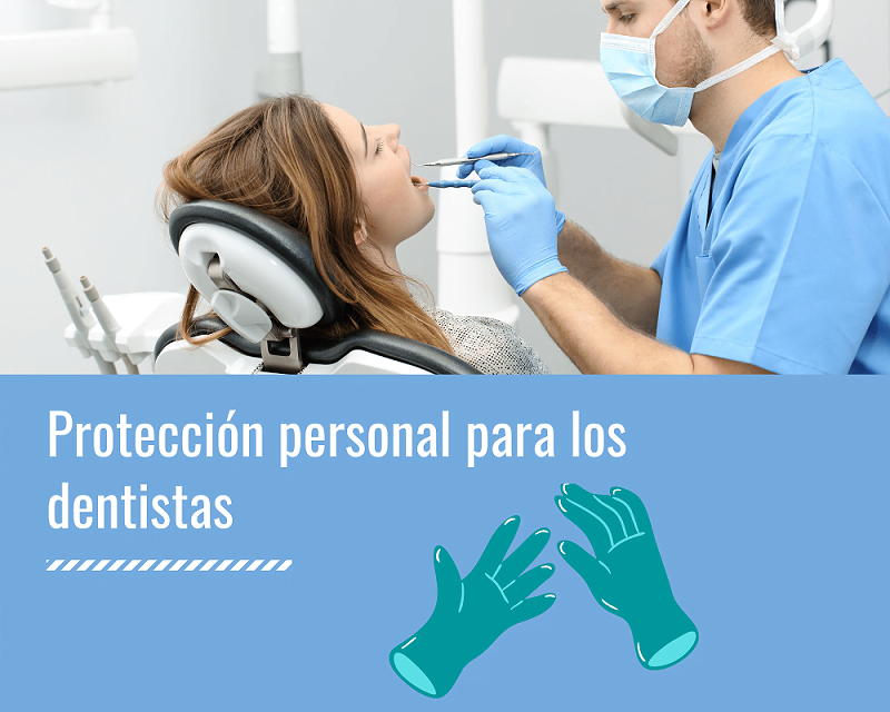 Protección personal para los dentistas en su trabajo